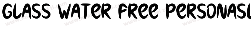 Glass Water free personasl use字体转换